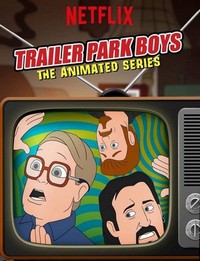 Trailer Park Boys: The Animated Series (2019 - 2020) - poster