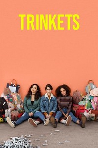 Trinkets (2019 - 2020) - poster