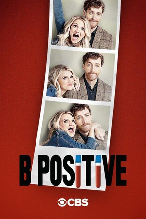 B Positive (2020 - 2022) - poster