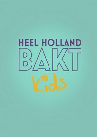 Heel Holland Bakt Kids (2020 - 2023) - poster