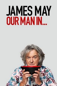 James May: Our Man in... (2020 - 2024) - poster