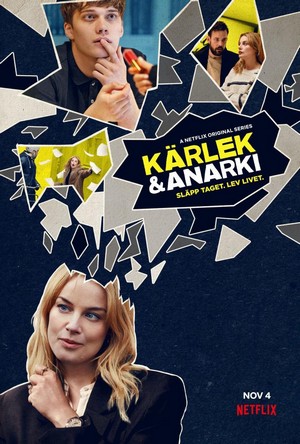 Kärlek & Anarki (2020 - 2022) - poster