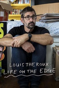 Louis Theroux: Life on the Edge (2020 - 2020) - poster