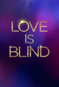 Love Is Blind (2020 - 2024) - poster