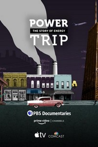 Power Trip: The Story of Energy (2020 - 2020) - poster