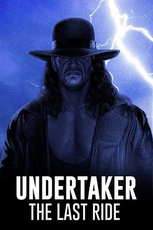 Undertaker: The Last Ride - poster
