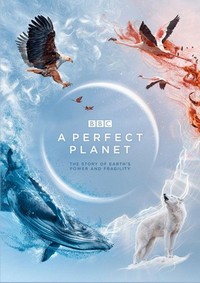 A Perfect Planet - poster