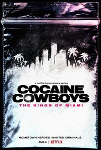 Cocaine Cowboys: The Kings of Miami - poster