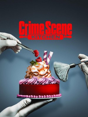 Crime Scene Kitchen (2021 - 2023) - poster