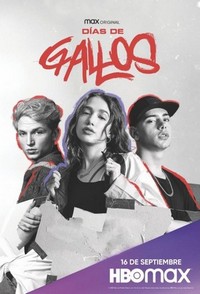 Días de Gallos (2021 - 2023) - poster