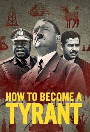 How to Become a Tyrant (2021 - 2021) - poster