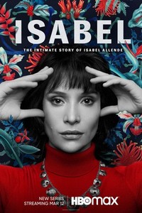 Isabel: La Historia Íntima de la Escritora Isabel Allende - poster