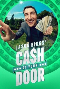 Jason Biggs' Cash at Your Door (2021 - 2021) - poster