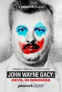 John Wayne Gacy: Devil in Disguise - poster