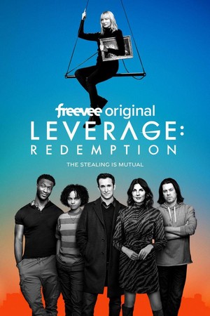 Leverage: Redemption (2021 - 2024) - poster