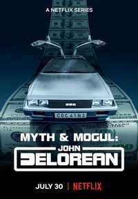 Myth & Mogul: John DeLorean (2021 - 2021) - poster