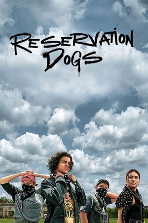 Reservation Dogs (2021 - 2023) - poster