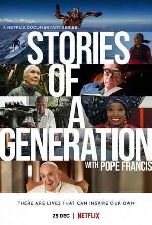 Stories of a Generation:  With Pope Francis - poster