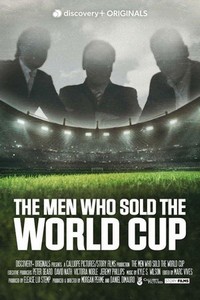 The Men Who Sold the World Cup - poster