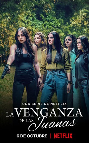 Venganza de las Juanas, La  (2021 - 2021) - poster
