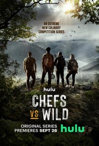 Chefs vs. Wild (2022 - 2022) - poster