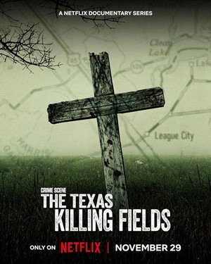 Crime Scene: The Texas Killing Fields - poster