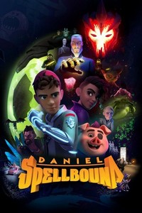 Daniel Spellbound (2022 - 2023) - poster