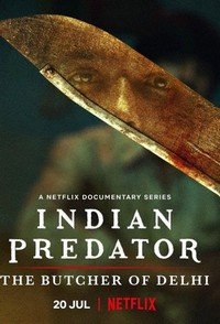 Indian Predator: The Butcher of Delhi - poster