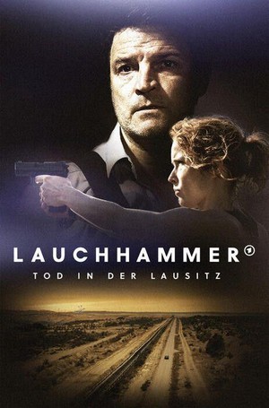 Lauchhammer - Tod in der Lausitz - poster