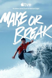 Make or Break (2022 - 2023) - poster