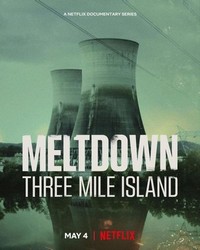 Meltdown: Three Mile Island - poster