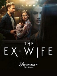 The Ex-Wife (2022 - 2022) - poster