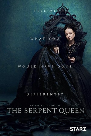 The Serpent Queen (2022 - 2024) - poster