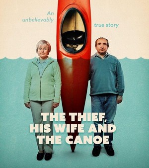 The Thief, His Wife and the Canoe - poster