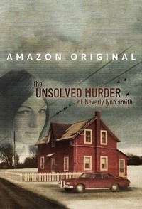 The Unsolved Murder of Beverly Lynn Smith - poster