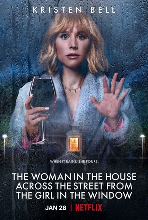 The Woman in the House across the Street from the Girl in the Window - poster