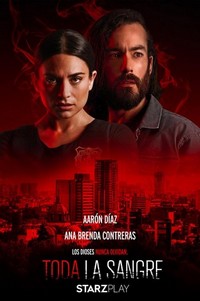 Toda la Sangre (2022 - 2022) - poster