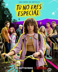 Tú No Eres Especial (2022 - 2022) - poster