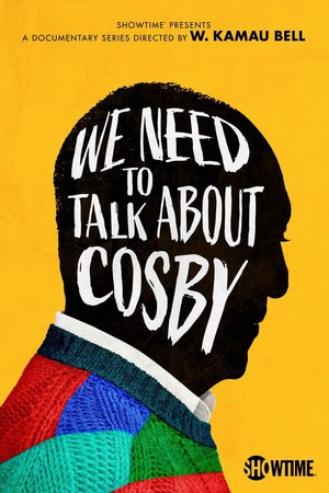 We Need to Talk about Cosby - poster