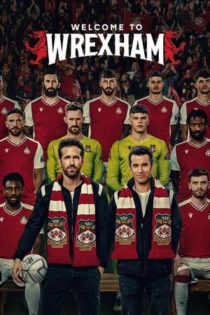 Welcome to Wrexham (2022 - 2024) - poster