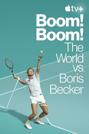 Boom! Boom! The World vs. Boris Becker - poster