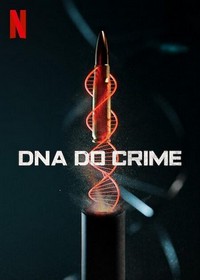 DNA do Crime (2023 - 2024) - poster