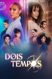 Dois Tempos - poster