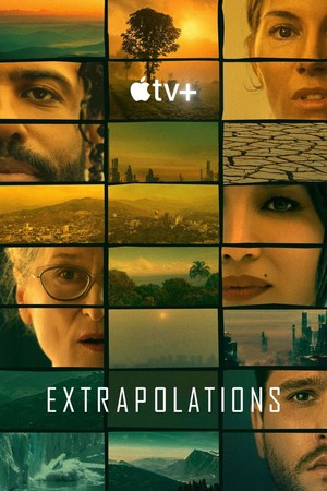 Extrapolations (2023 - 2023) - poster