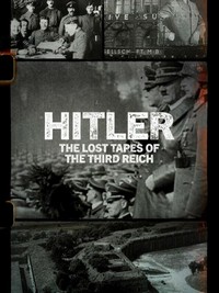 Hitler: The Lost Tapes of the Third Reich (2023 - 2023) - poster