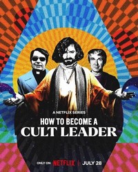 How to Become a Cult Leader (2023 - 2023) - poster