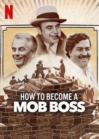 How to Become a Mob Boss - poster