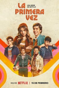 La Primera Vez (2023 - 2023) - poster