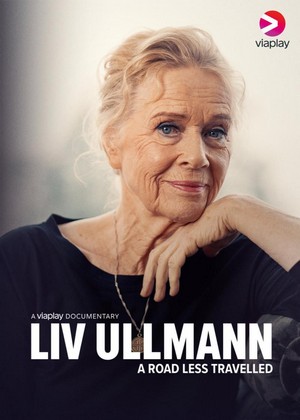 Liv Ullmann: A Road Less Travelled (2023 - 2023) - poster