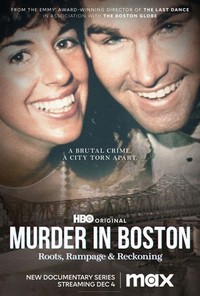 Murder in Boston: Roots, Rampage, and Reckoning - poster